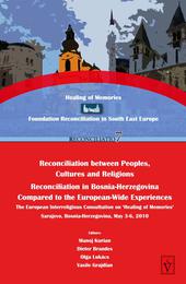 Reconciliation in Bosnia-Herzegovina Compared to the European-wide Experiences