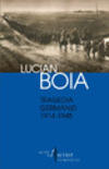 Tragedia Germaniei 1914-1945 editia 2 - Lucian Boia