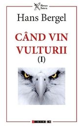 Cand vin vulturii