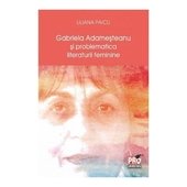 Gabriela Adamesteanu Si Problematica Literaturii Feminine
