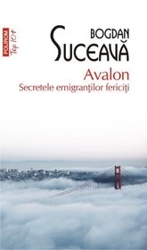 Avalon - Secretele emigrantilor fericiti