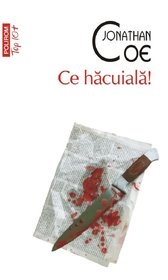Ce hacuiala! - Jonathan Coe, Top 10, Editie in limba romana