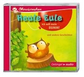 Heule Eule - Ich will mein Bumm! und andere Geschichten (CD)