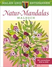 Malen und entspannen: Natur-Mandalas
