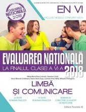 Evaluarea Nationala 2018 la finalul clasei a VI-a. Limba si comunicare