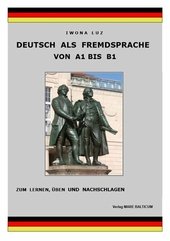 Deutsch als Fremdsprache - von A1 bis B1