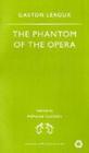 The Phantom of the Opera (Penguin Popular Classics)