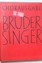 Bruder Singer (Brudersinger)