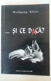 ... Si ce daca?