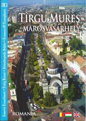 Targu Mures / Marosvarsarhely (Romana, Magyarul, English)