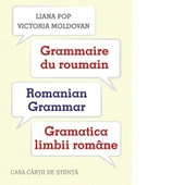 Grammaire du roumain. Romanian Grammar. Gramatica limbii romane