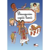 Descoperim copiii lumii