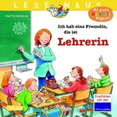 LESEMAUS 90: Ich hab eine Freundin, die ist Lehrerin