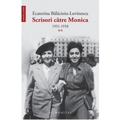 Scrisori catre Monica vol.2: 1951-1958