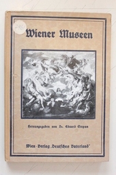 Deutsches Vaterland. Oestereichs Zeitschrift für Heimat und Kultur. 7. Jahrgang; März - Juni 1925. Wiener Museen