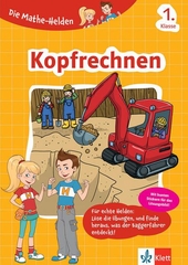 Klett Die Mathe-Helden Kopfrechnen 1. Klasse