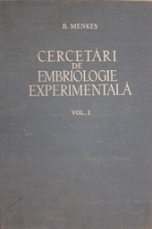 Cercetari de Embriologie Experimentala - Volume 1