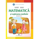 Matematica si explorarea mediului. Manual pentru clasa 1