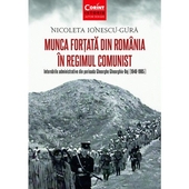 Munca fortata în România în regimul comunist