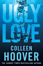 Ugly Love: a novel