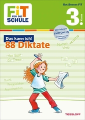 FiT FÜR DIE SCHULE: Das kann ich! 88 Diktate 3. Klasse