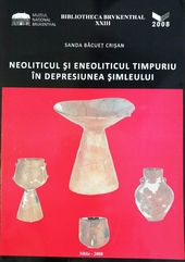 Neoliticul si eneoliticul timpuriu in depresiunea Simpleului