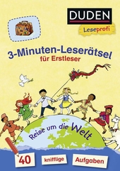 Duden Leseprofi - 3-Minuten-Leserätsel für Erstleser: Reise um die Welt