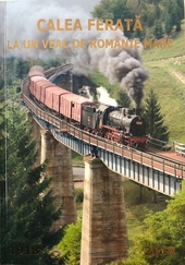 Calea ferata la un veac de Românie Mare