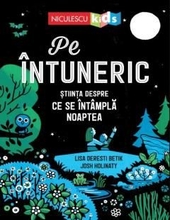Pe intuneric. Stiinta despre ce se intampla noaptea