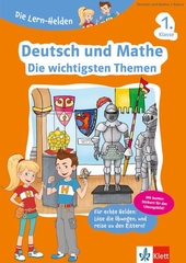 Klett Deutsch und Mathe - Die wichtigsten Themen 1. Klasse