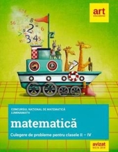 Culegere matematica pentru clasele 2-4. Concursul national de matematica LuminaMath