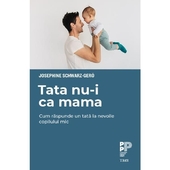 Tata nu-i ca mama