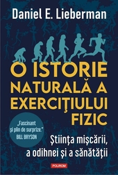 O istorie naturala a exercitiului fizic