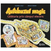 Autobuzul Magic. Calatoria Prin Campul Electric