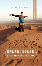 Balak! Balak! – Sase saptamani in Maroc