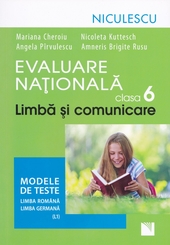 Limba si comunicare - Clasa 6 - Evaluare nationala