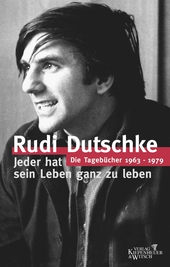Jeder hat sein Leben ganz zu leben : die Tagebücher 1963-1979.