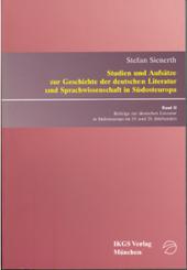 Studien und Aufsätze zur geschichte der deutschen Literatur und Sprachwissenschaft in Süosteuropa 2. Band