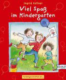 Viel Spaß im Kindergarten