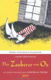 Der Zauberer von Oz. Mit einem Vorwort von Cornelia Funke