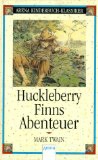 Huckleberry Finns Abenteuer