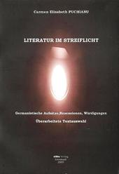Literatur im Streiflicht. Germanistische Aufsätze, Rezensionen, Würdigungen