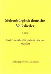 Deutsche Volkslieder aus Siebenbürgen / Siebenbürgisch-deutsche Volkslieder