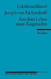 Lektüreschlüssel zu Joseph von Eichendorff: Aus dem Leben eines Taugenichts