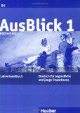 AusBlick. Deutsch für Jugendliche und junge Erwachsene / AusBlick 1 Brückenkurs