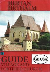 Biertan/Birthälm - Guide Village and fortified churches (brochure)