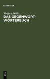 Das Gegenwort-Wörterbuch