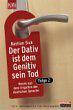 Der Dativ ist dem Genitiv sein Tod - Folge 2