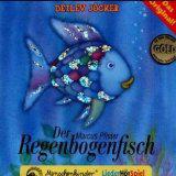 Der Regenbogenfisch - ein Liederhörspiel. Das Mitmachbuch / Der Regenbogenfisch - ein Liederhörspiel. Mit den Instrumental-Playbacks zum Nachsingen und -spielen.