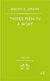 Three Men in a Boat.: To Say Nothing of the Dog (Penguin Popular Classics)